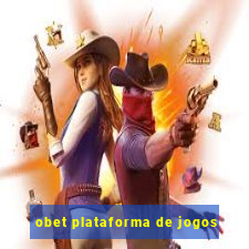 obet plataforma de jogos